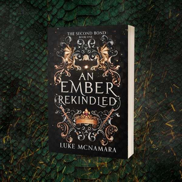 Signed Paperback of An Ember Rekindled: The Second Bond, Book 1